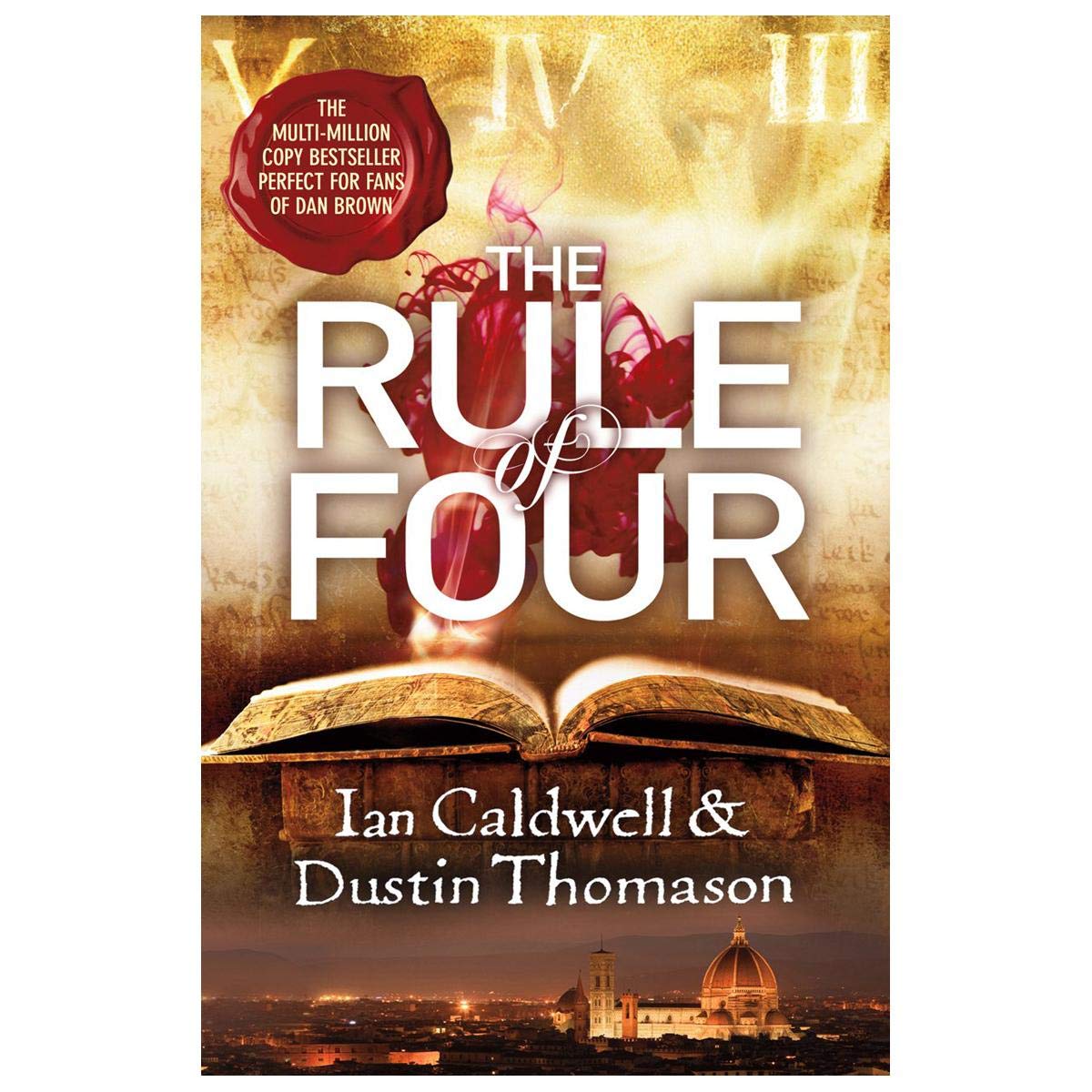 By Dustin Thomason The Rule Of Four [Paperback]