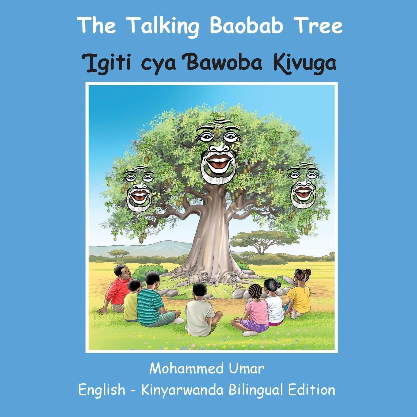 The Talking Baobab Tree: English-Kinyarwanda Bilingual Edition