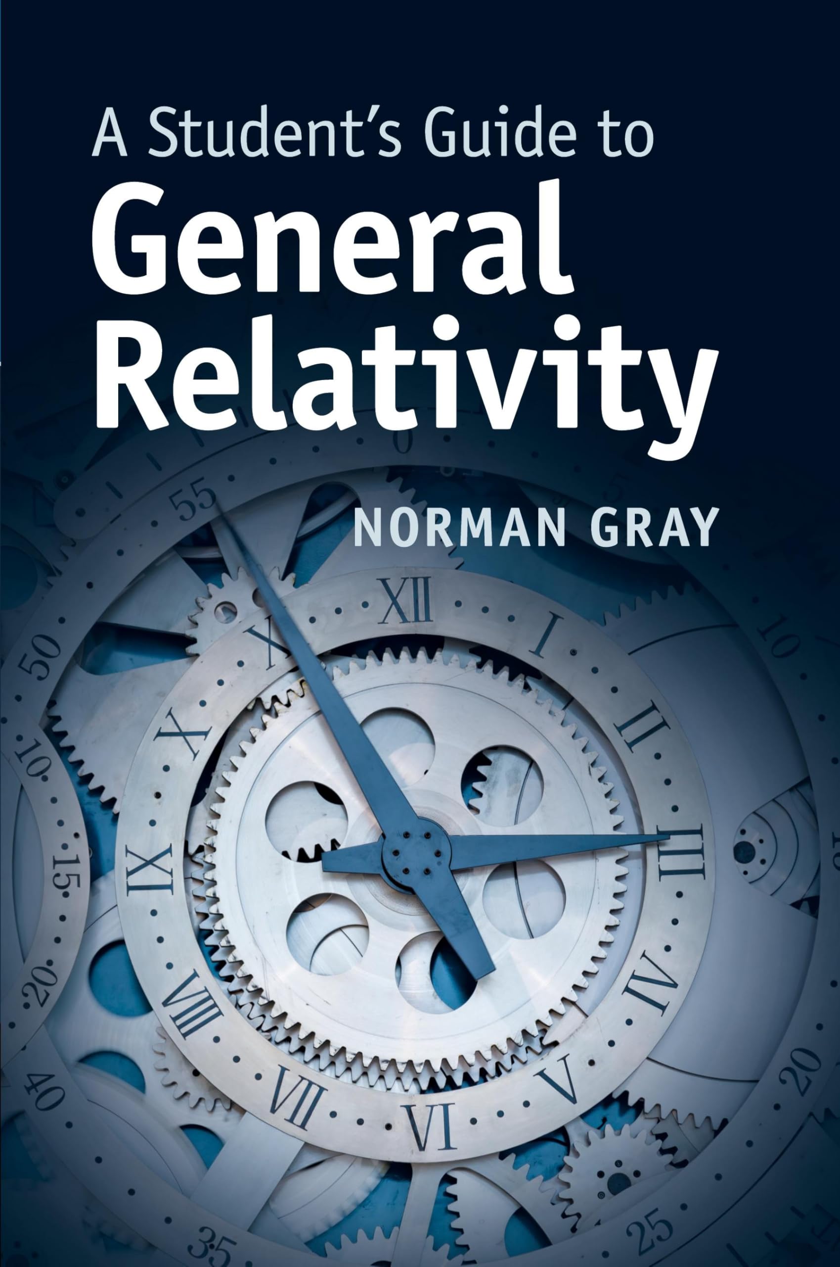 A Student's Guide to General Relativity (Student's Guides)