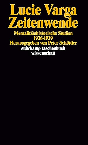 Zeitenwende. Mentalitätshistorische Studien 1936-1939 (suhrkamp taschenbuch wissenschaft)