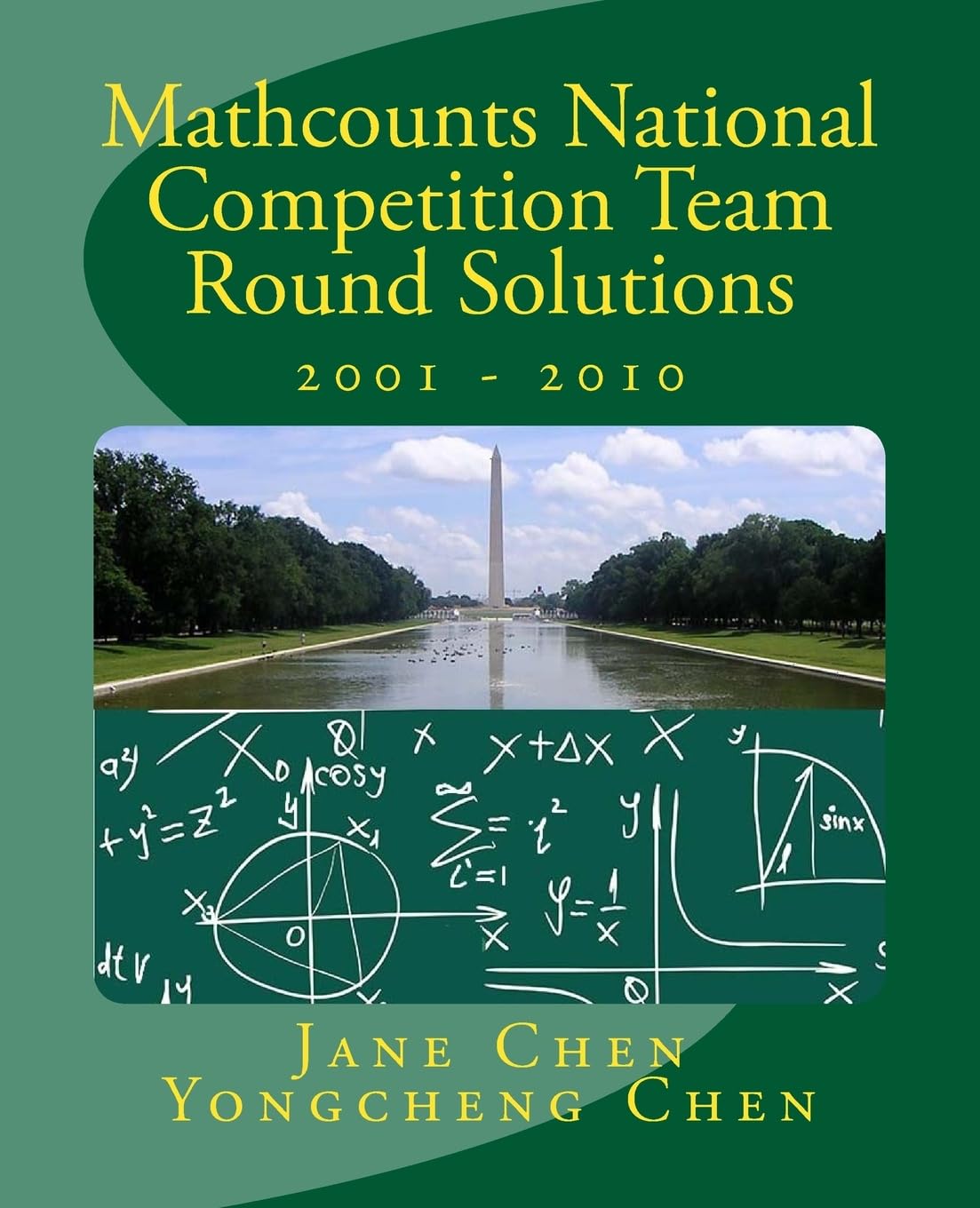 Mathcounts National Competition Team Round Solutions 2001 to 2010 (Mathcounts National Competition Solutions)