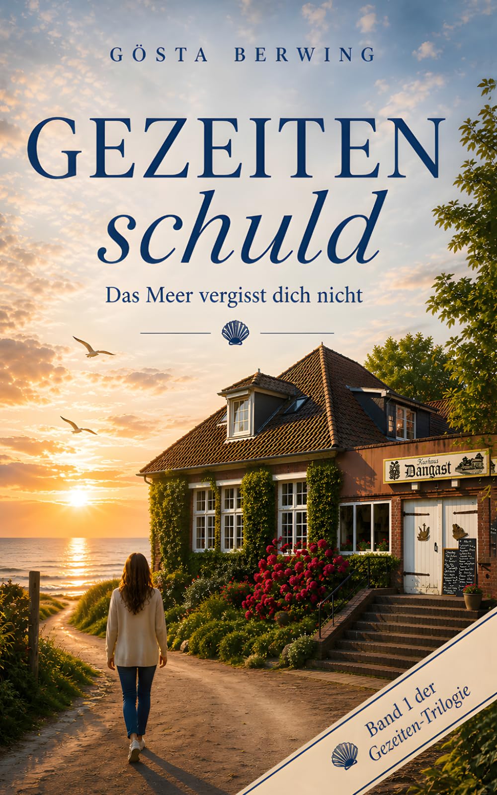 Gezeitenschuld: Das Meer vergisst dich nicht (Die Gezeiten-Reihe)