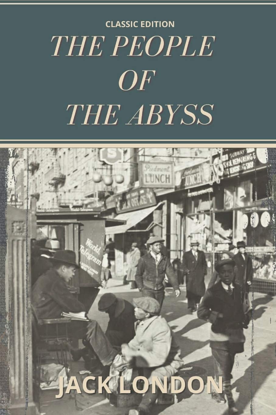 The People of the Abyss: With Annotated