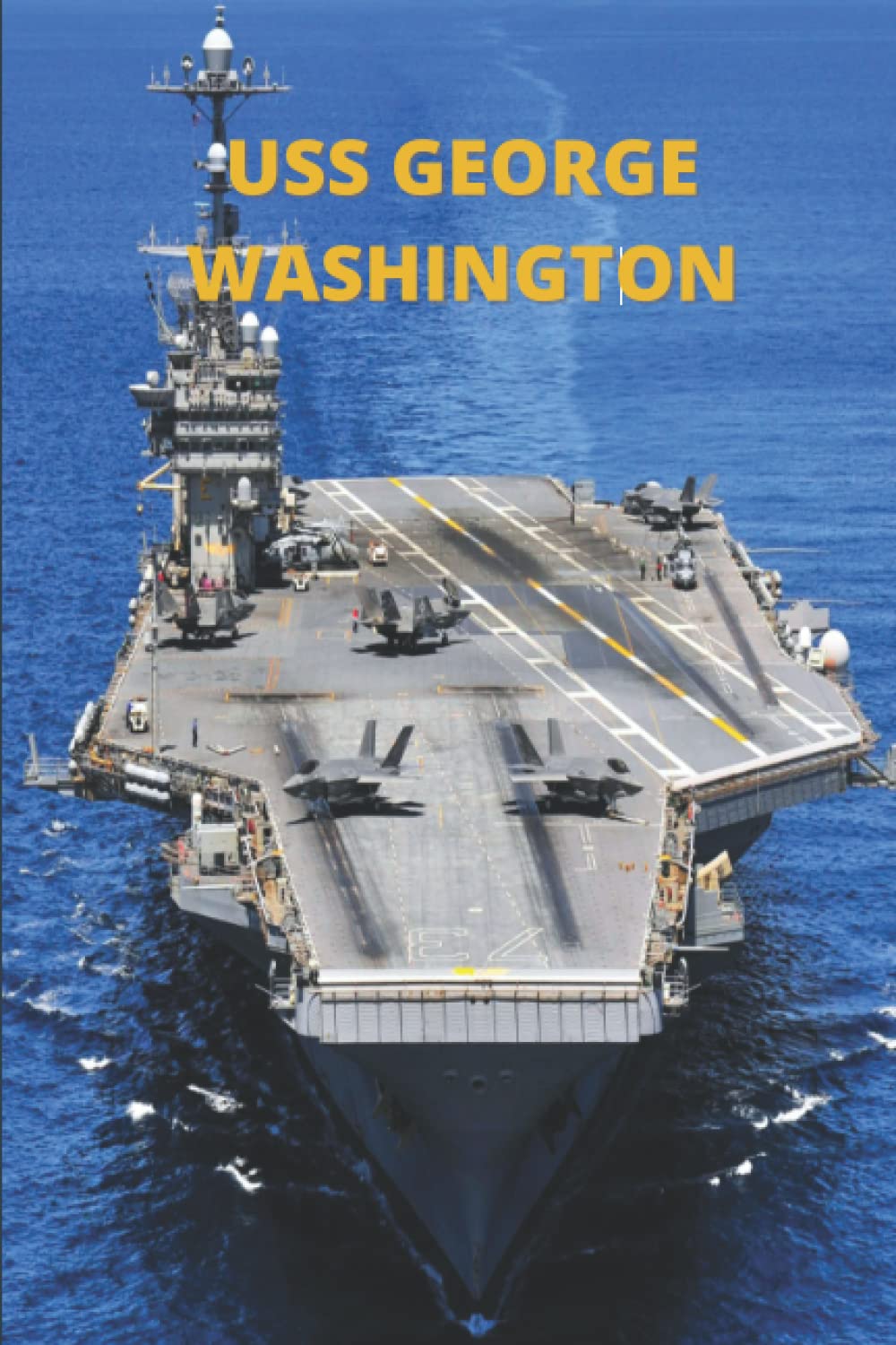USS e Washington (CVN 73) プレート USS George Washington CVN-73: Blank lined notebook journal with