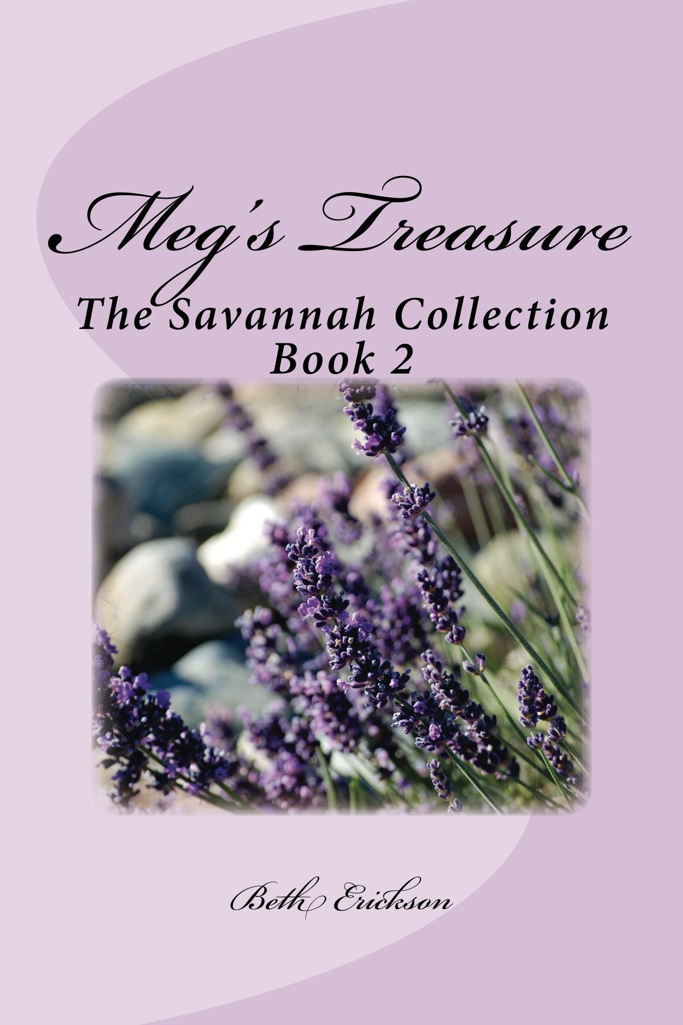 Meg's Treasure (The Savannah Collection Book 2)
