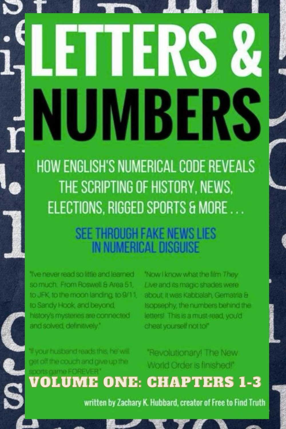 LETTERS AND NUMBERS Volume One: Chapters 1-3