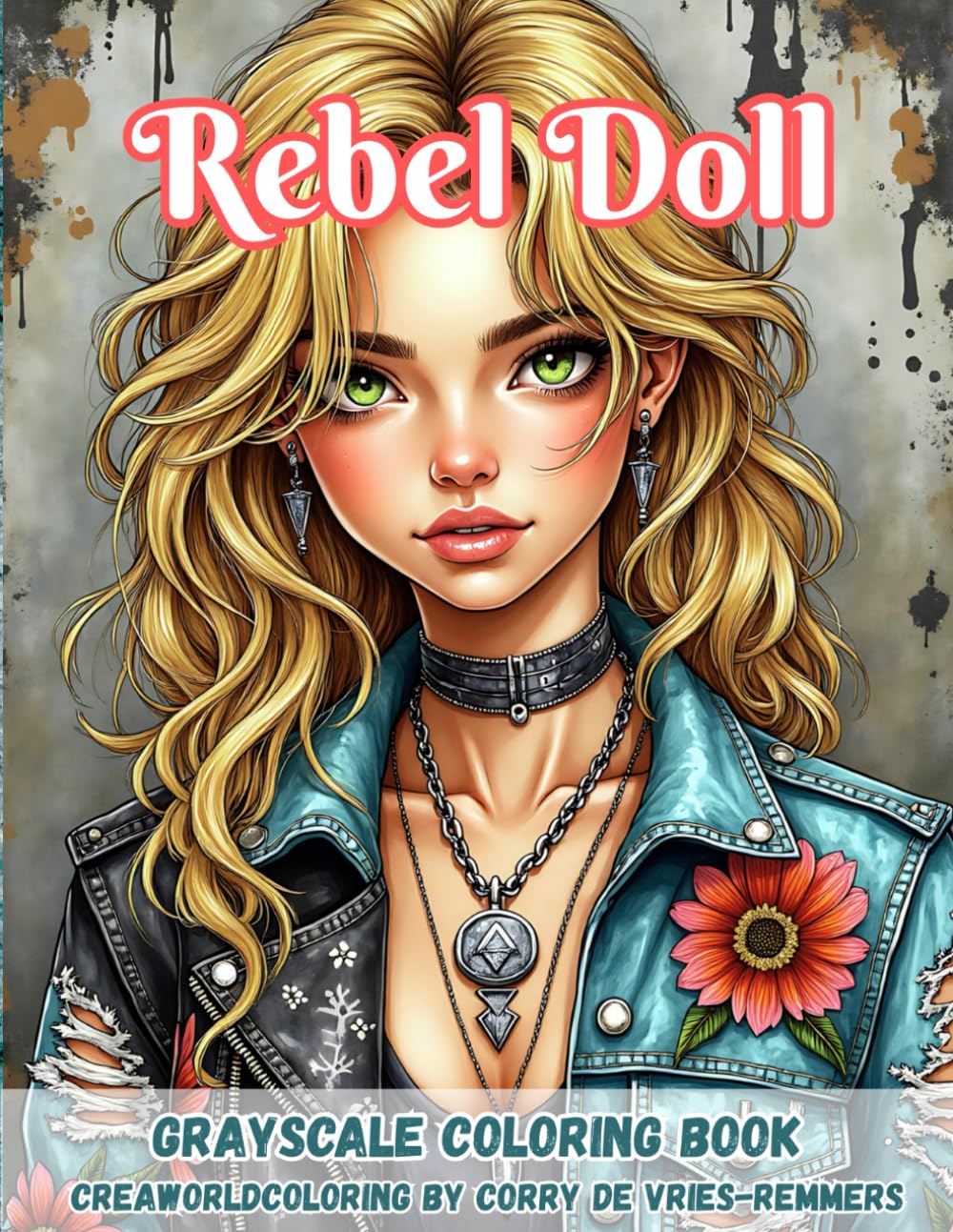 Rebel Doll: An Edgy Coloring Journey of Attitude, Style & Urban Fantasy