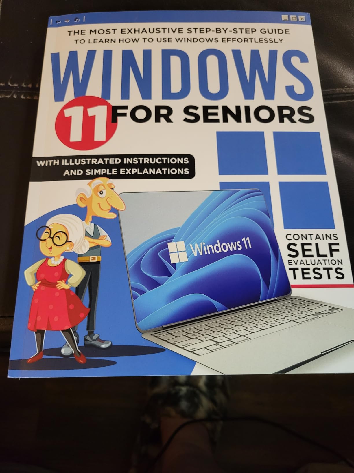 Windows 11 for Seniors: The Most Exhaustive Step-by-Step Guide to Learn ...