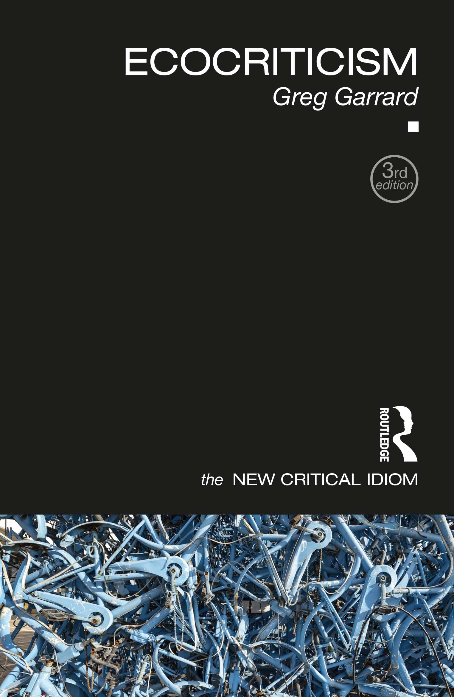 Ecocriticism (The New Critical Idiom)