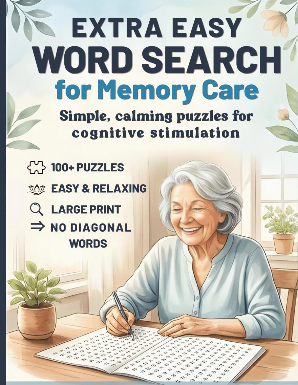 Extra Easy Word Search for Memory Care: Large Print Word Search for Seniors with Dementia – Extra Easy Puzzles for Memory Care, Relaxation & Brain Stimulation