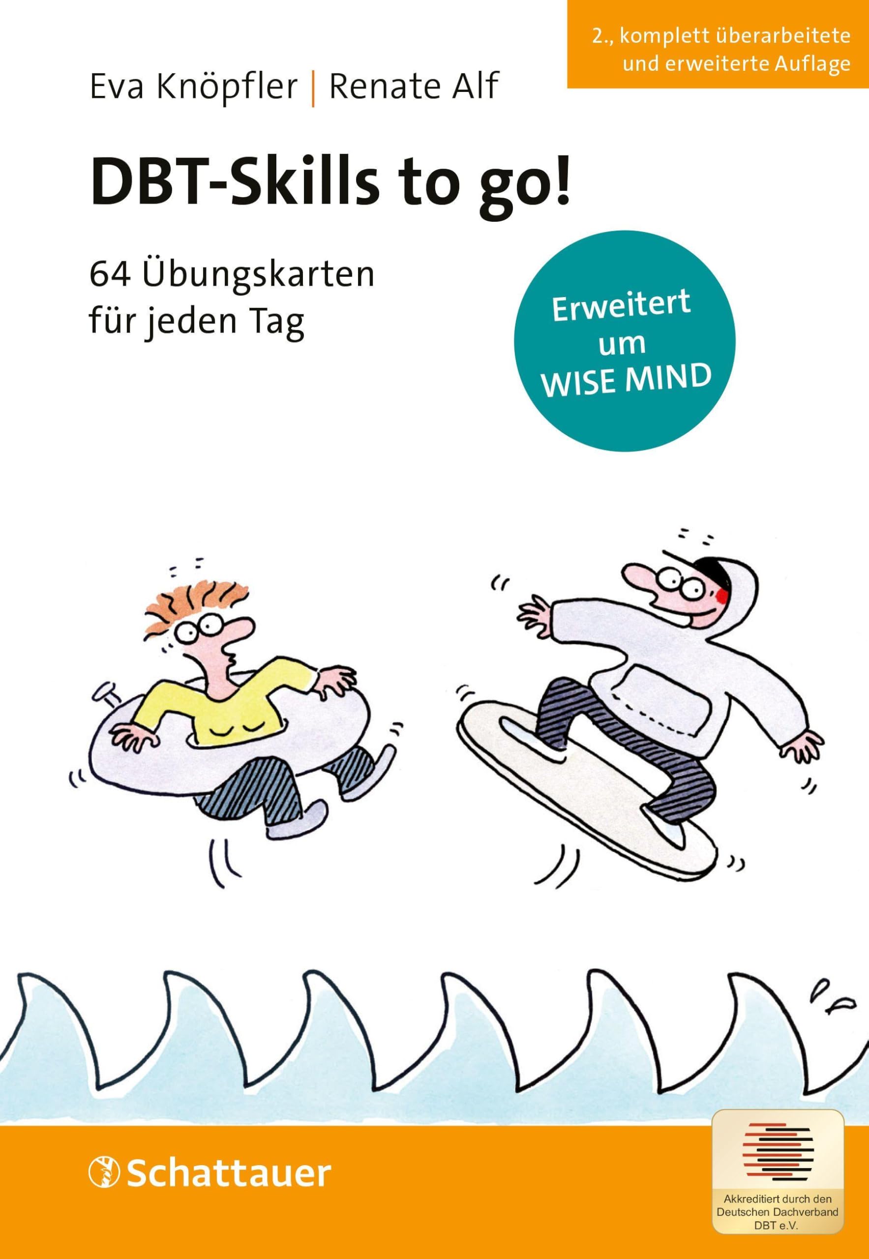DBT-Skills to go!: 64 Übungskarten für jeden Tag | Erweitert um WISE MIND