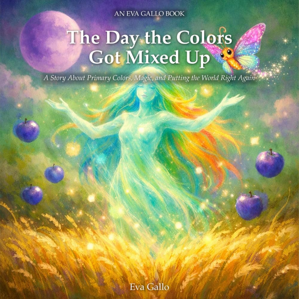 The Day the Colors Got Mixed Up: A Story About Primary Colors, Magic, and Putting the World Right Again