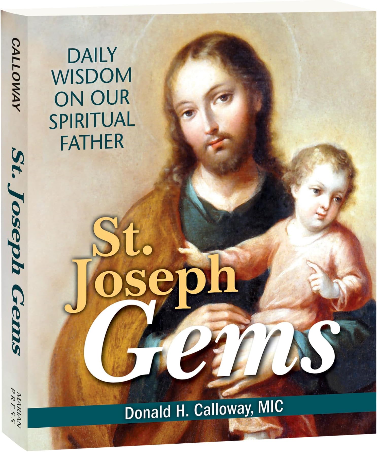 St. Joseph Gems: Daily Wisdom on Our Spiritual Father