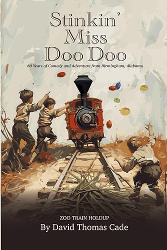 Stinkin' Miss Doo Doo, 80 years of comedy and adventure from Birmingham, Alabama