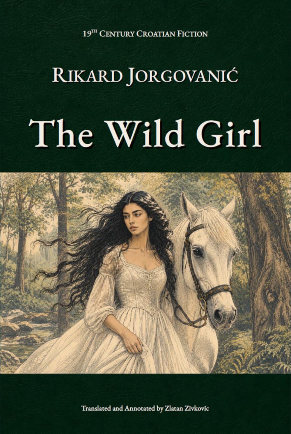 The Wild Girl: English Edition (19th Century Croatian Fiction)