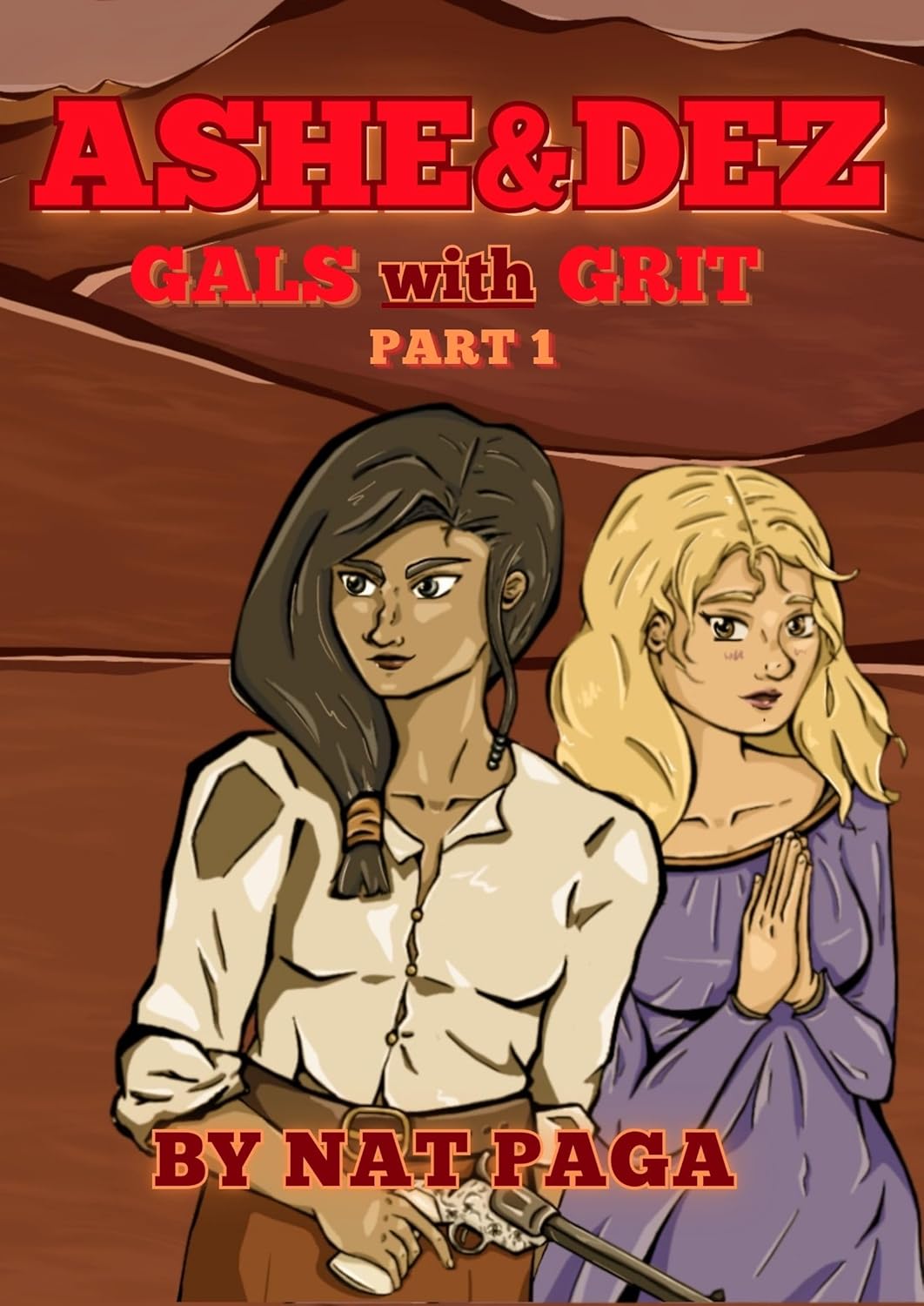 Ashe & Dez: Gals with Grit      Kindle Edition