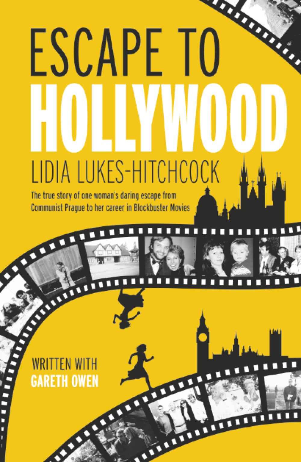 Escape to Hollywood: The True Story of One Woman’s Daring Escape From Communist Prague to Her Career in Blockbuster Movies