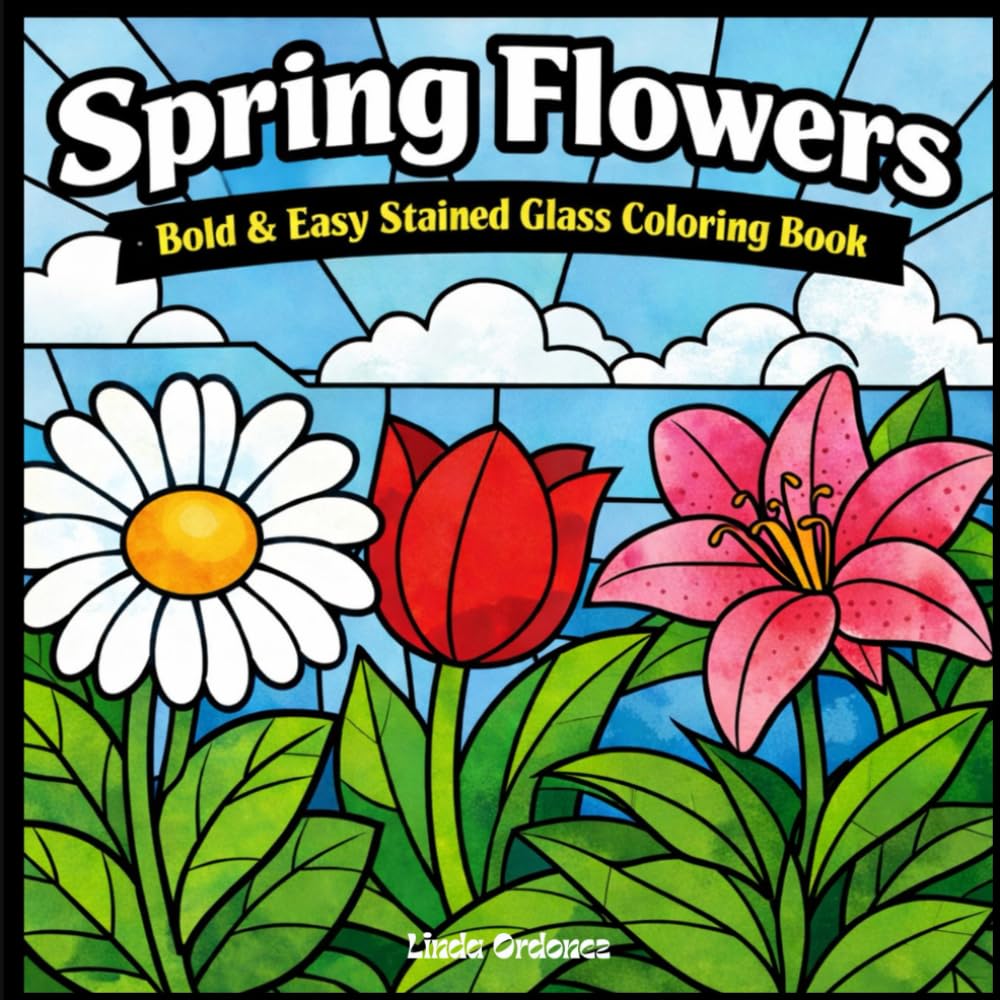 Spring Flowers Bold & Easy Stained Glass Coloring Book