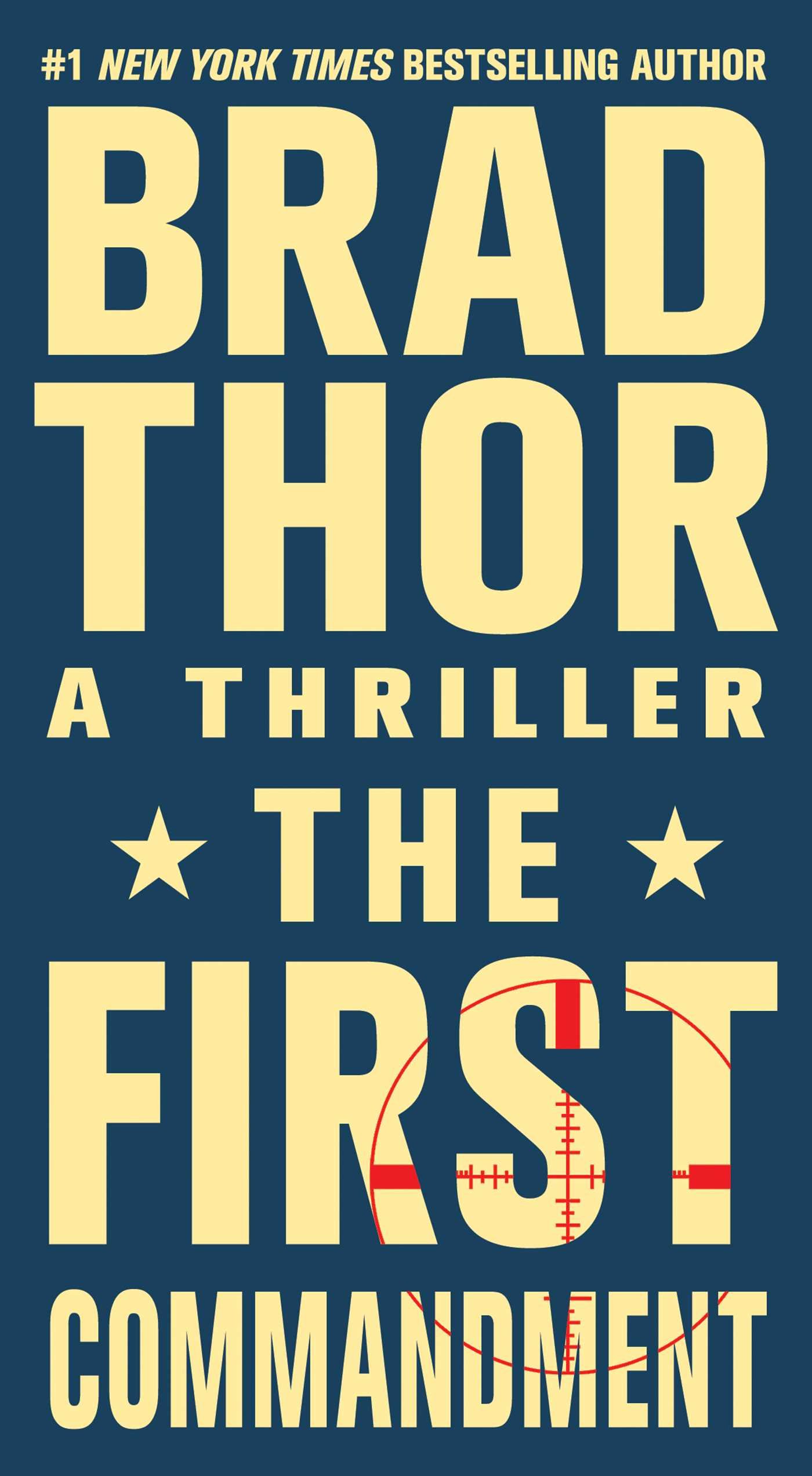 The First Commandment: A Thriller (Volume 6) (The Scot Harvath Series, Band 6)
