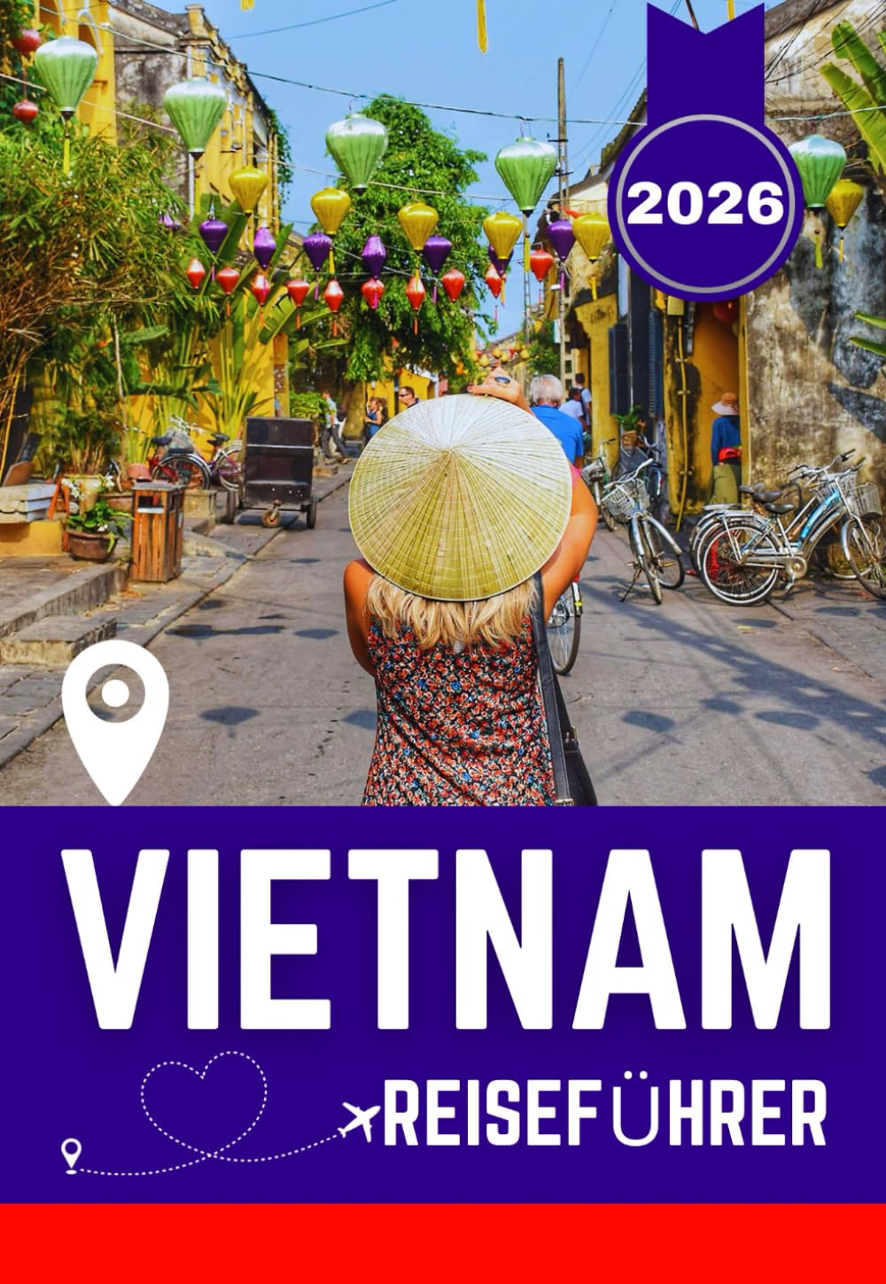 VIETNAM REISEFÜHRER 2026