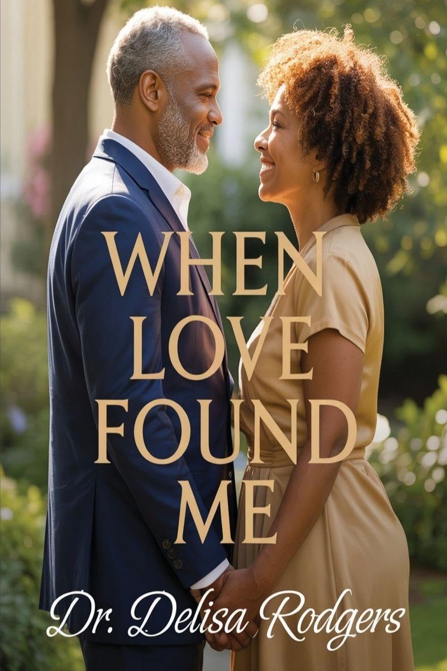 When Love Found Me