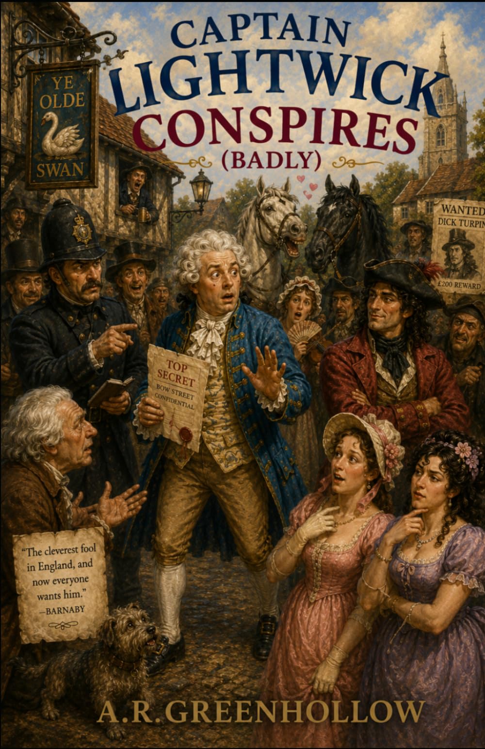Captain Lightwick Conspires (badly) (The Captain Lightwick Chronicals)