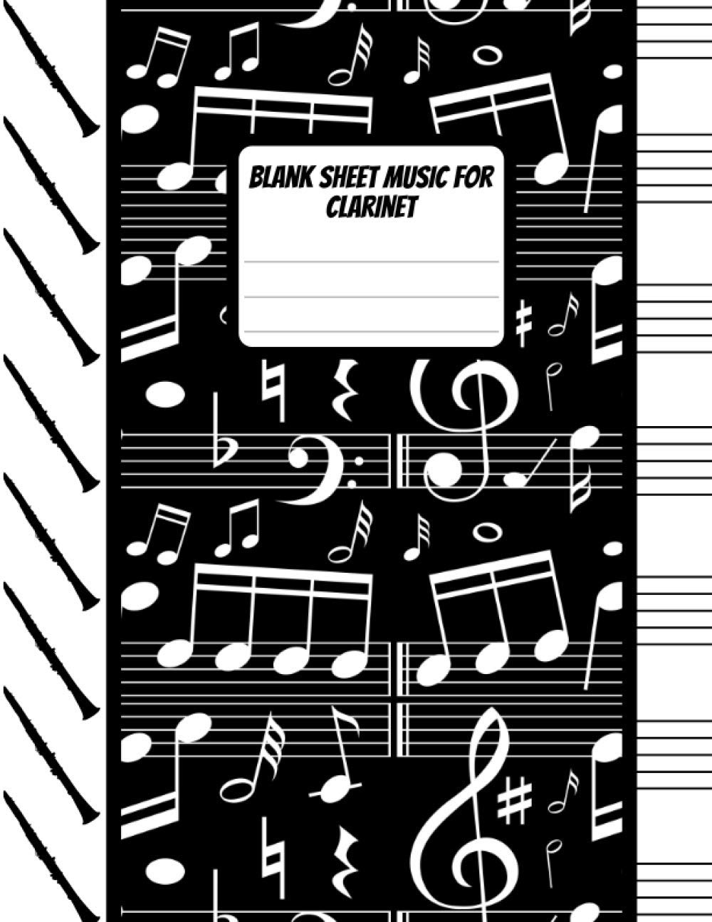 blank sheet music for Clarinet: Grand Staff Paper manuscript, blank sheet clarinet music notebook for kids ages 8-12, blank sheet music notebook for kids, format cover 8.5x11 in 120 blank pages