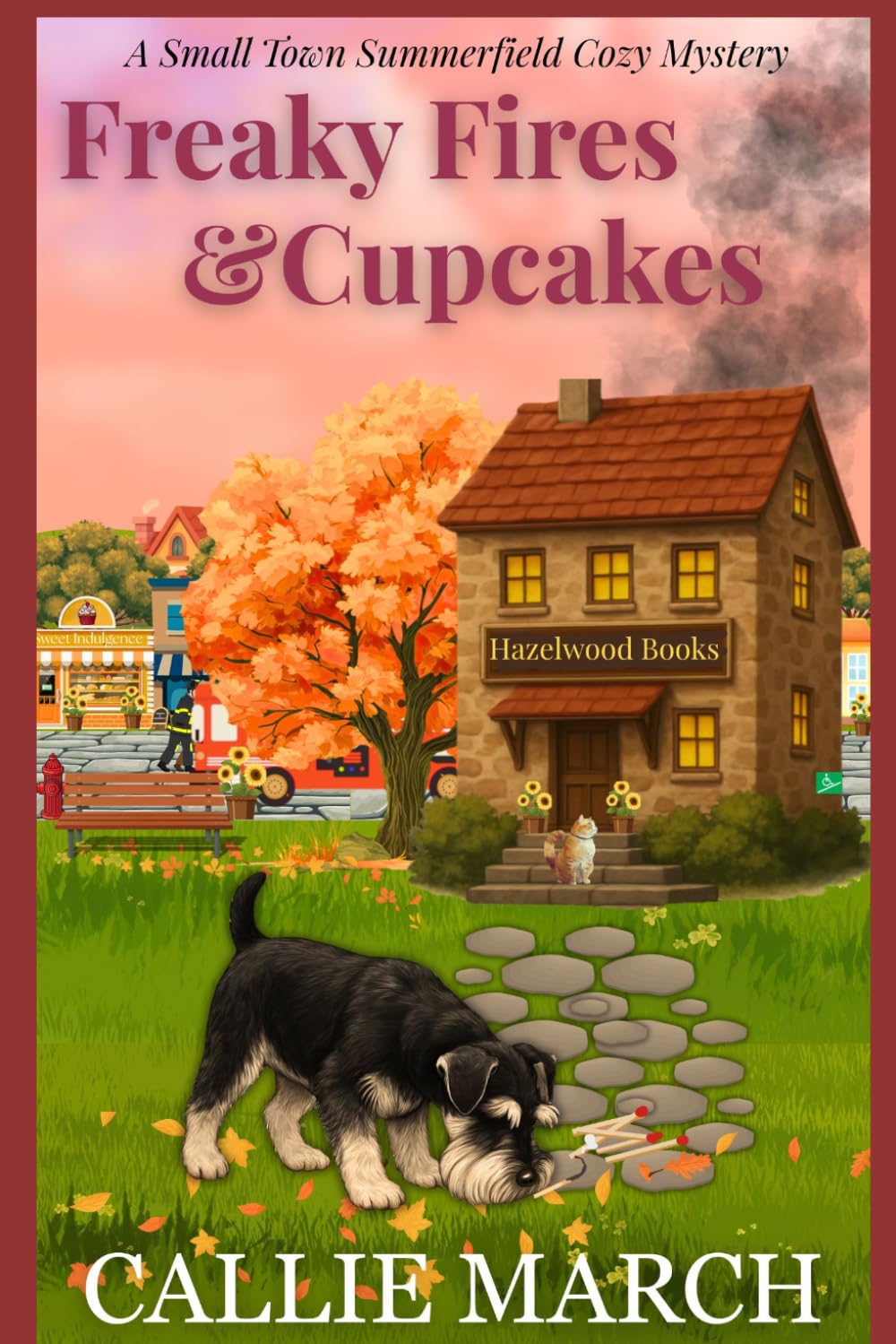 Freaky Fires and Cupcakes: A Small Town Summerfield Cozy Mystery: 2