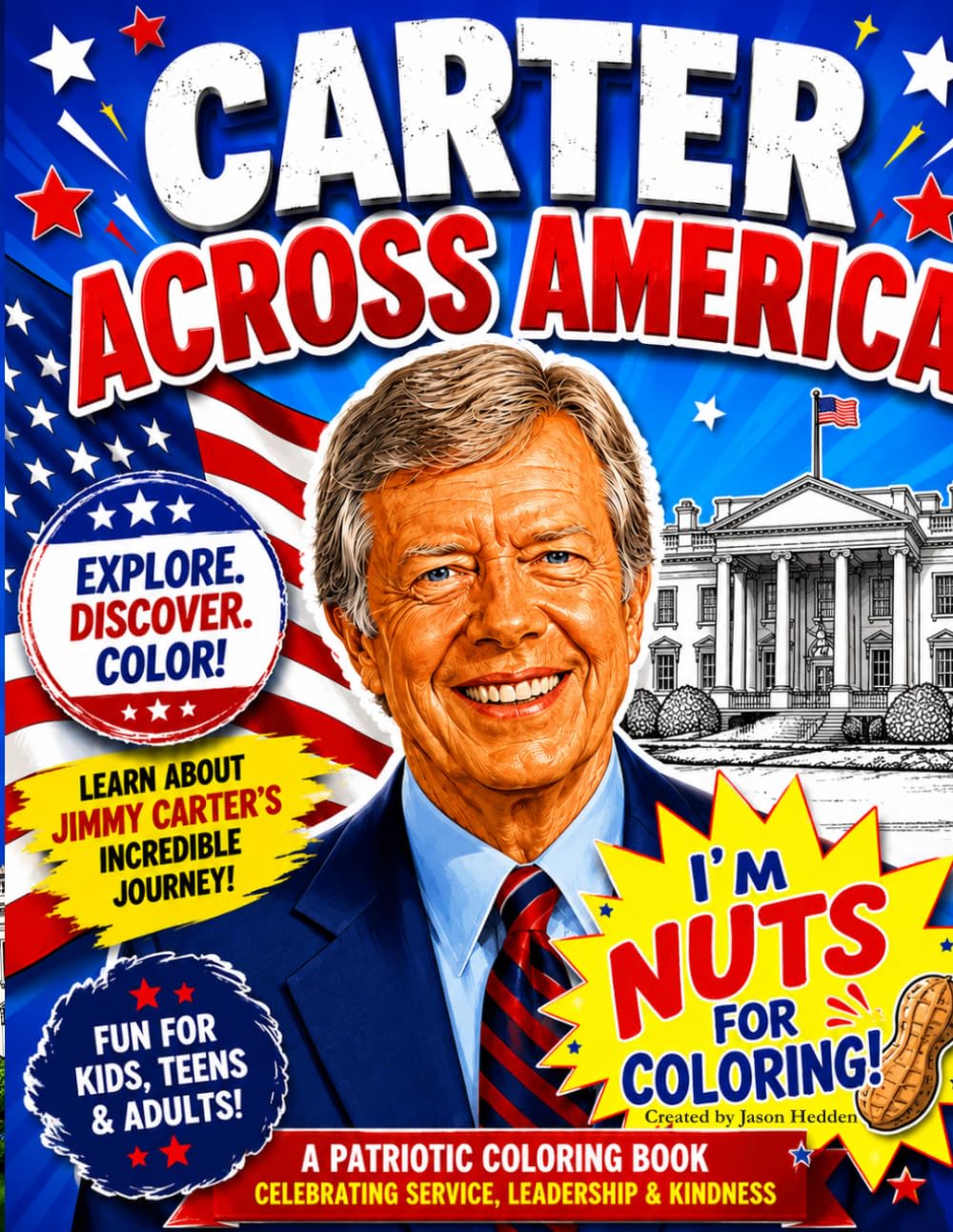 Carter Across America: I'm Nuts for Coloring! (Presidents Across America Series)