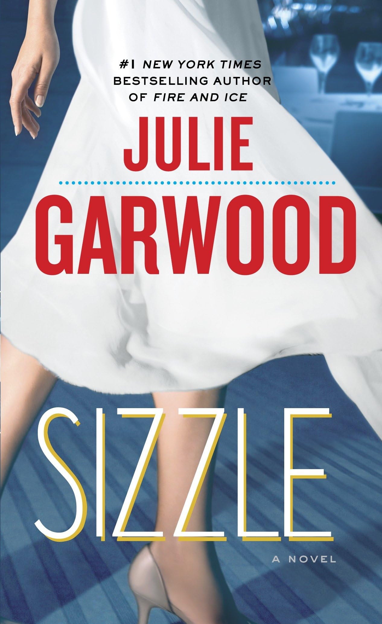 Cover of Sizzle: A Novel (Buchanan-Renard)
