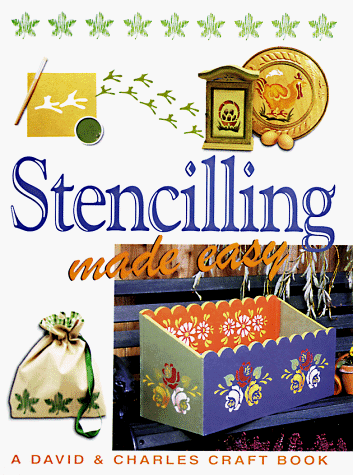 Stencilling Made Easy (Crafts Made Easy S.)