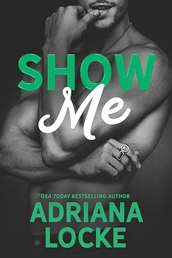 Show Me (Play Me Series Book 3)