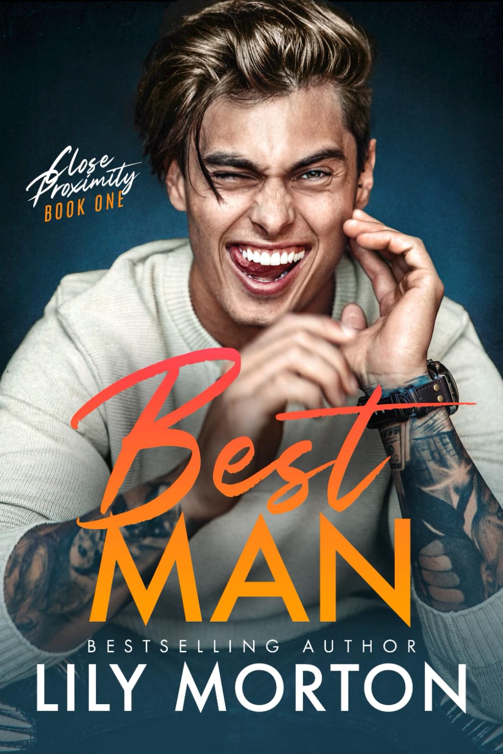 Best Man: 1 (Close Proximity)
