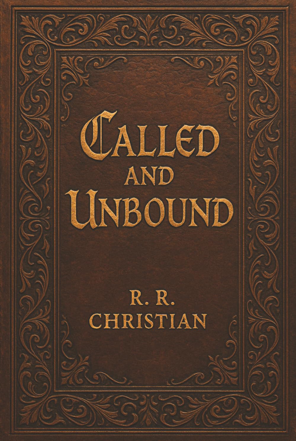 Called and Unbound      Hardcover – March 14, 2026