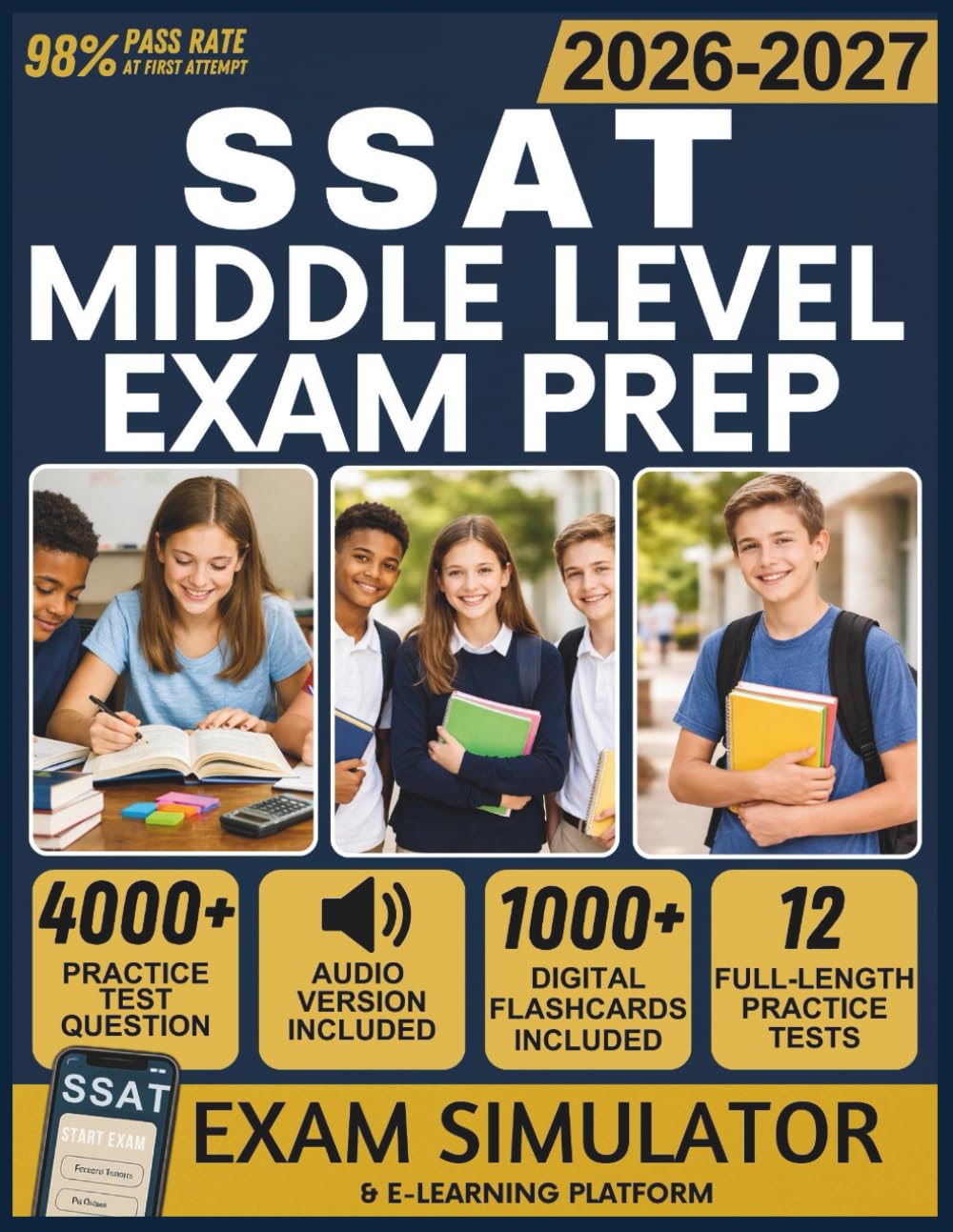 SSAT MIDDLE LEVEL EXAM PREP 2026-2027: 12 Full-Length Practice Exams, 4000+ Practice Questions, Exam Simulator, Audiobooks, Flashcards & Complete ... and Reading Mastery for Grades 5-7