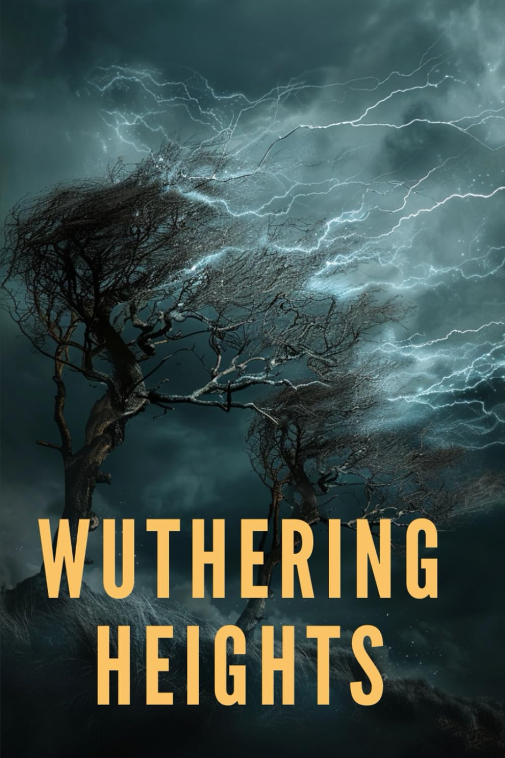WUTHERING HEIGHTS: A Gripping Gothic Saga of Untamed Passion, Revenge, and Destructive Devotion