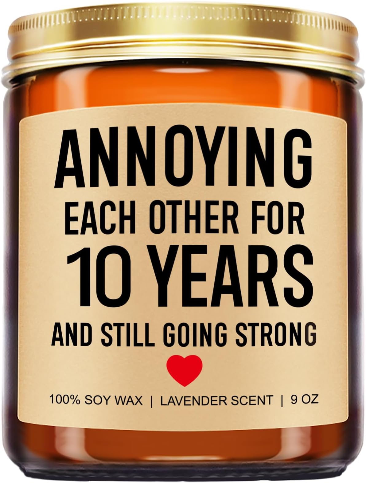 Funny Scented Candle, 10 Year Anniversary, Gifts for Wife, Husband, Couple - Aluminum or Tin Gifts for 10th Anniversary for Him, Her - 10 Year Wedding Anniv. Decorations - 9 oz