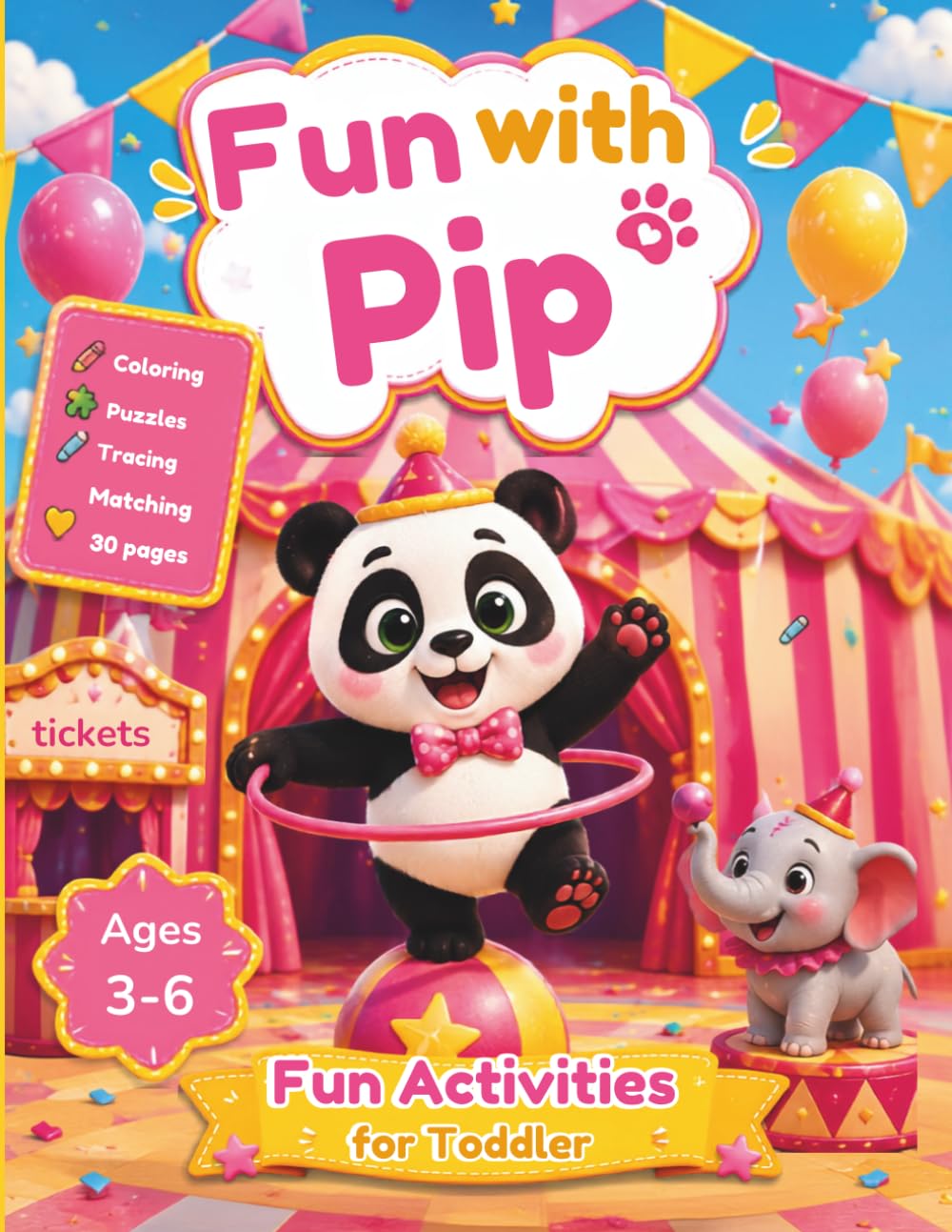 Fun with Pip: A Preschool Activity Book for Kids Ages 3–6 with Mazes, Tracing, Matching, Coloring, and Learning Games (Pip’s Adventure)