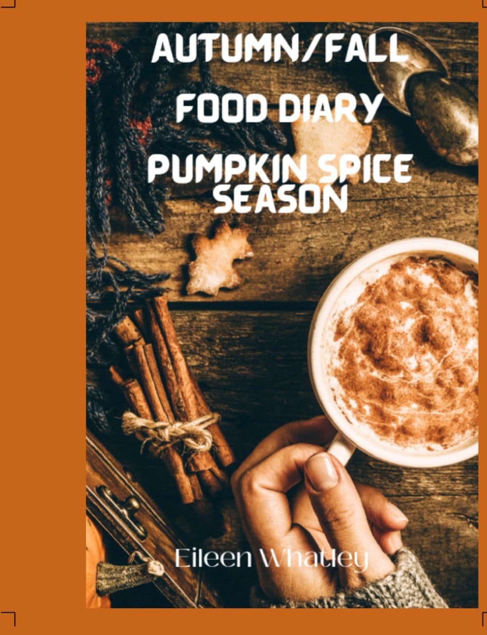 Autumn/Fall Food Diary: Pumpkin Spice Season
