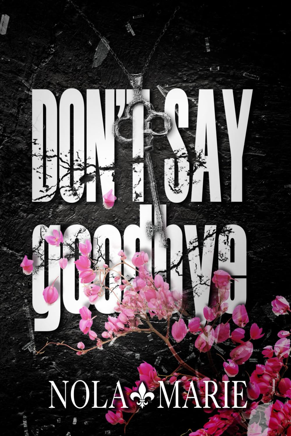 Don't Say Goodbye: (discreet paperback) (Cruel Fate)
