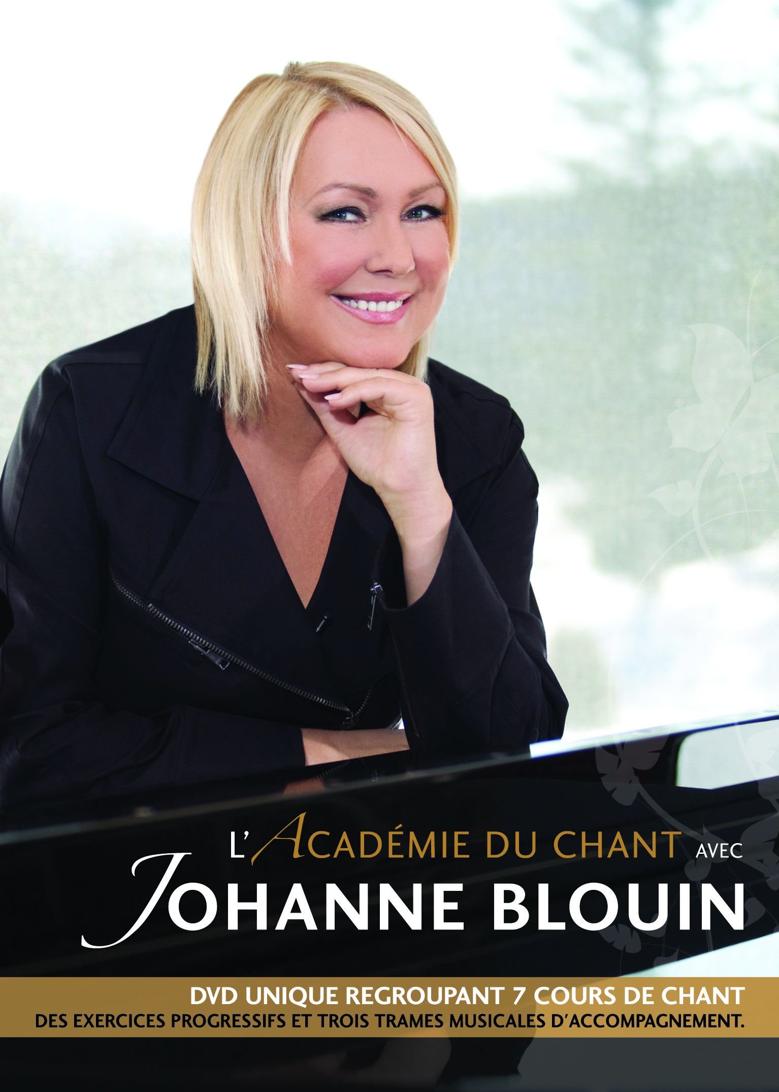L'académie du chant avec Johanne Blouin (Version française) [DVD]
