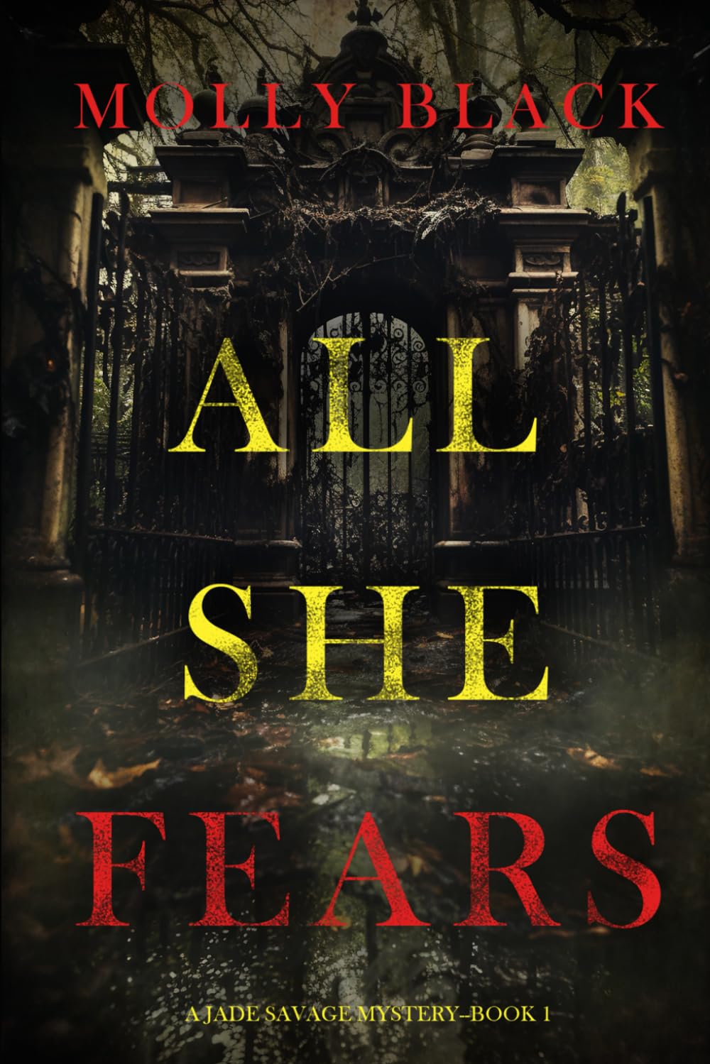 All She Fears (A Jade Savage FBI Suspense Thriller—Book 1)