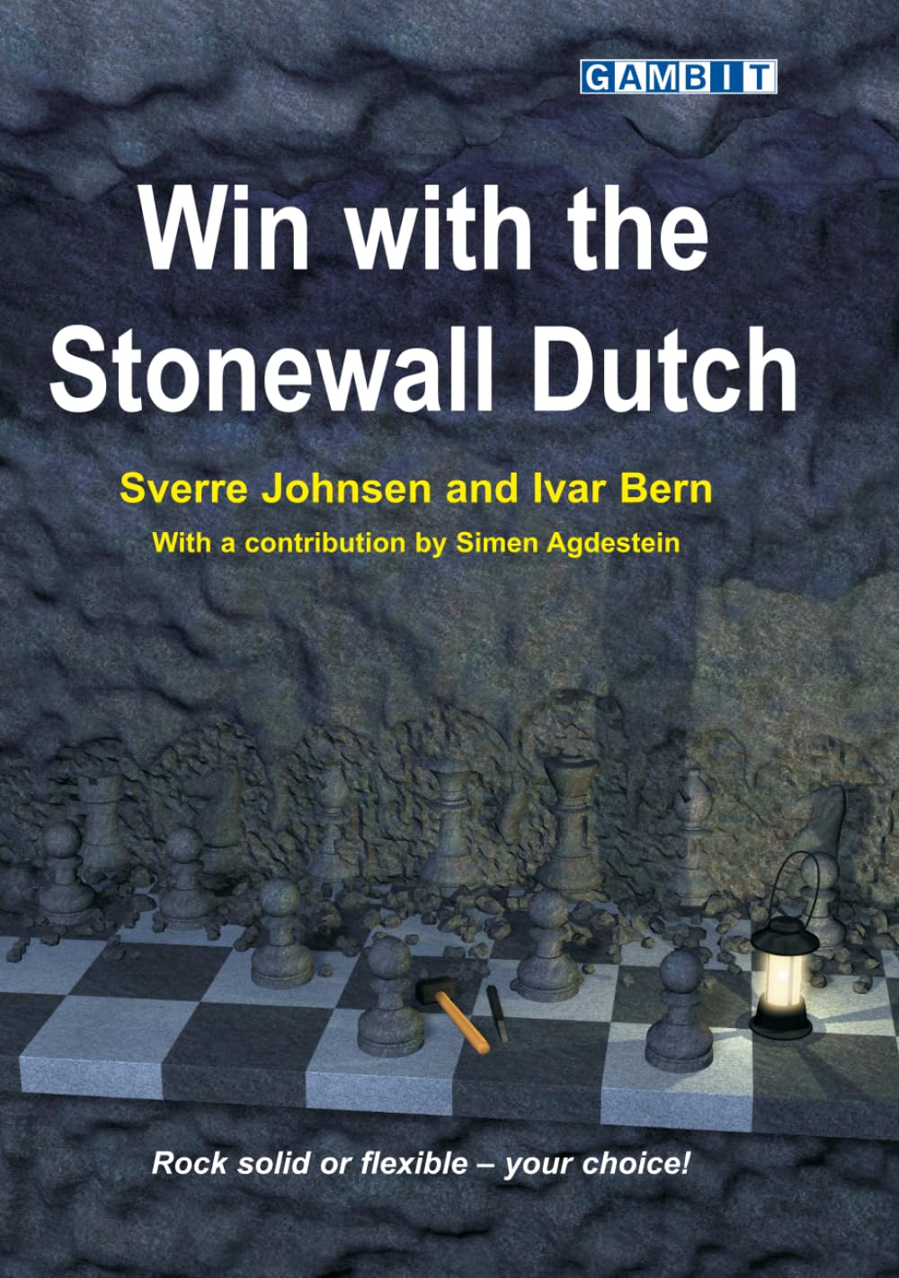 Win with the Stonewall Dutch (Sverre's Chess Openings)