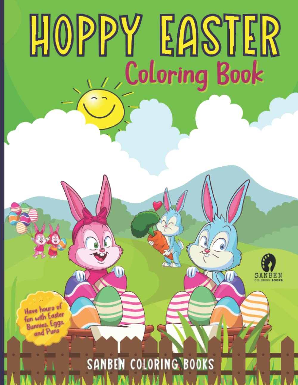 Hoppy Easter Coloring Book: Have Hours of Fun by Coloring Easter Bunnies, Eggs, and Funny Easter Puns