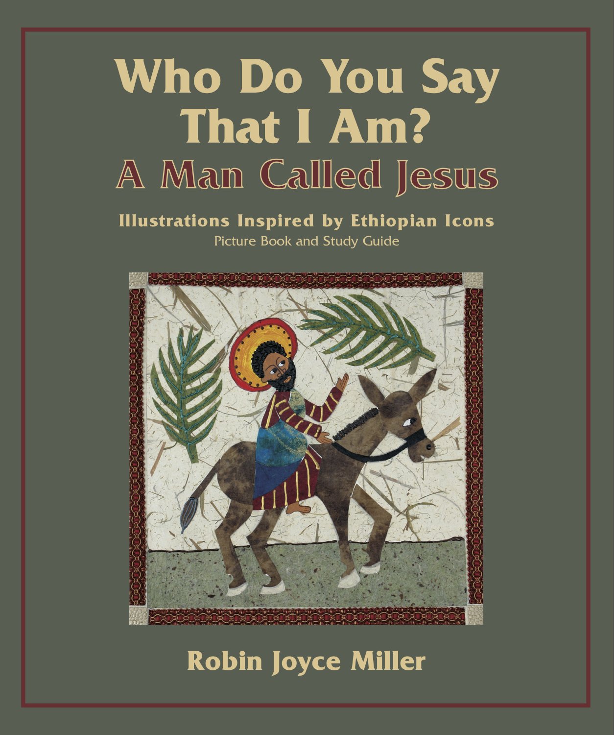 Cover of Who Do You Say That I Am? A Man Called Jesus