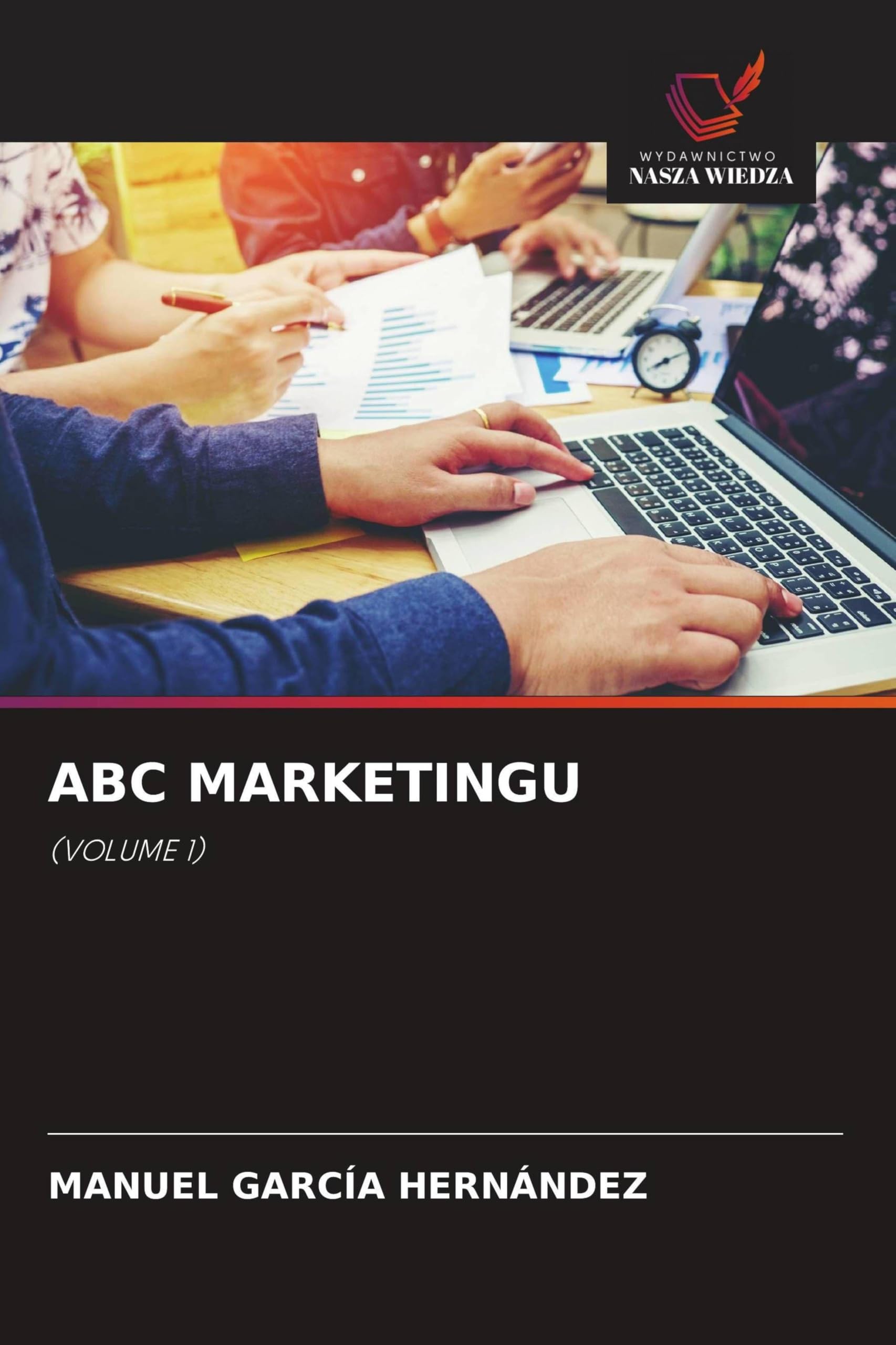 ABC Marketingu: (VOLUME 1)