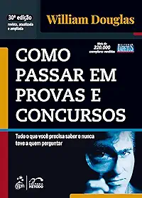 Como Passar em Provas e Concursos - 30ª Edição 2026