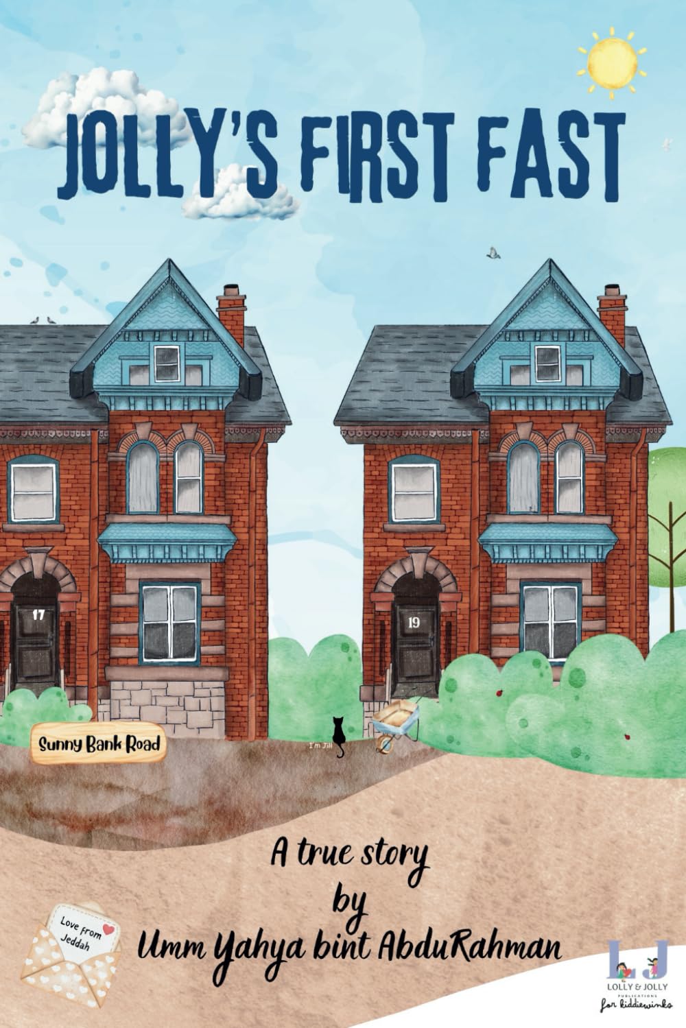 Jolly’s First Fast: A Heartwarming Islamic Book for Kids About Patience, Duaa, and the True Meaning of Fasting | Muslim Children's Ramadan Book