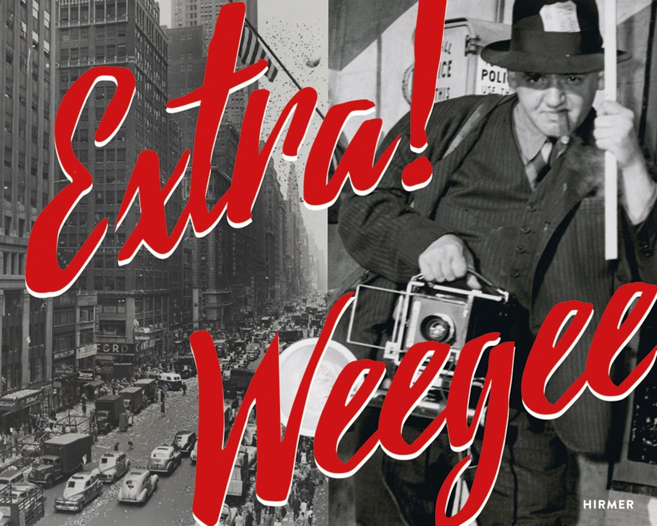 Daniel BlauExtra! Weegee: Ein Bauhauskunstler berichtet / Recollections of a Bauhaus Artist