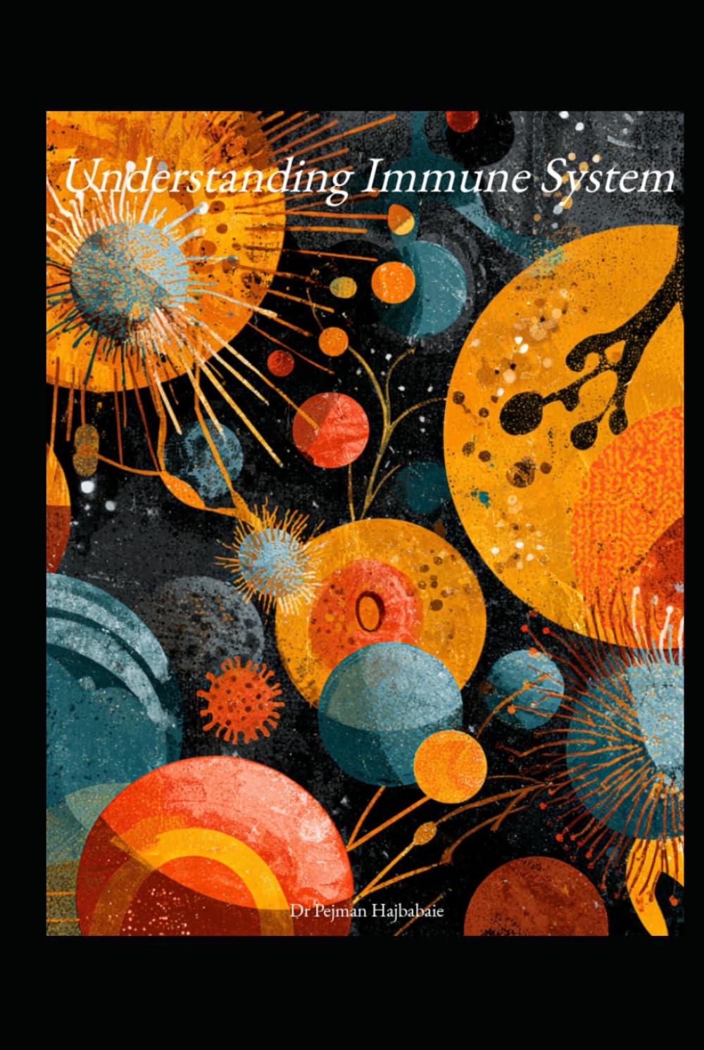 Understanding Immune System (Understanding Medicine)